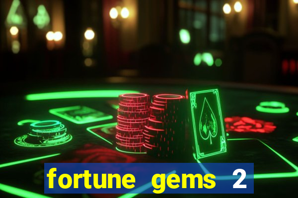 fortune gems 2 jili demo